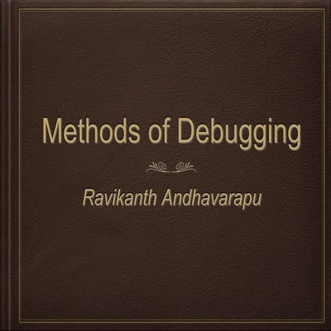 Methods of Debugging