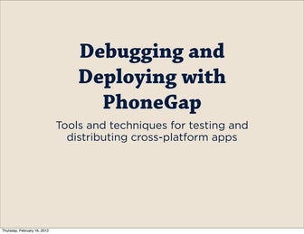 Debugging and deploying with phone gap