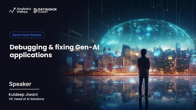 DHS 2024: Debugging & fixing Gen-AI applications.pdf