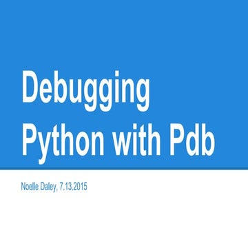 Debugging Python with Pdb! | PPT