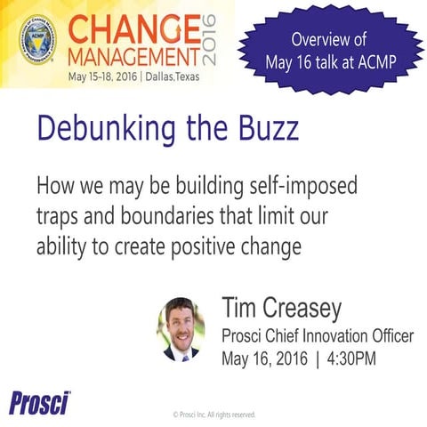 Debunking the Change Management Buzz: ACMP 2016