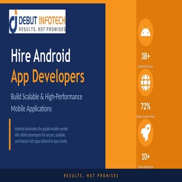 Hire Expert Android App Developers for Scalable, Secure Mobile ...