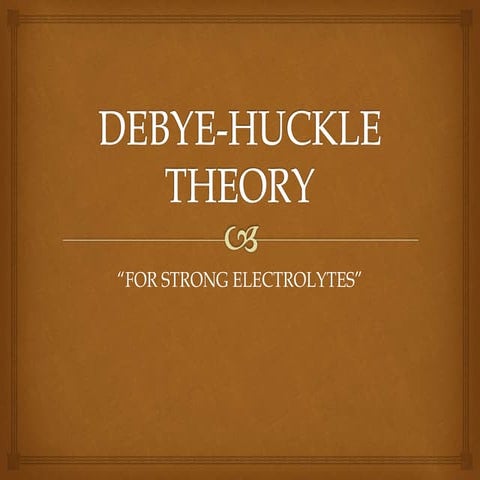 Debye huckle theory