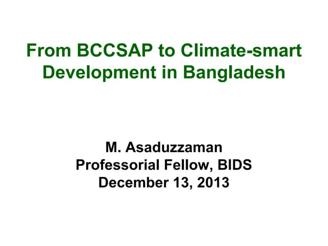 From BCCSAP to Climate-smart Development in Bangladesh 