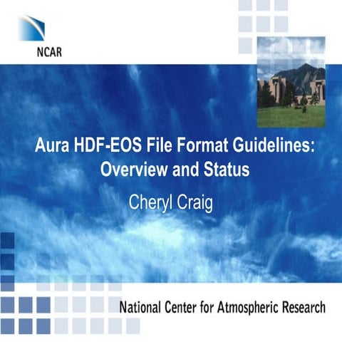 Aura HDF-EOS File Format Guidelines: Overview and Status