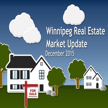 Winnipeg Real Estate Market Update for December 2015