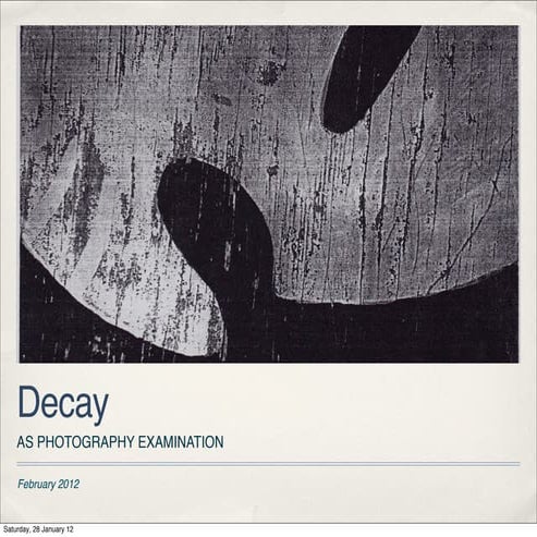Decay presentation