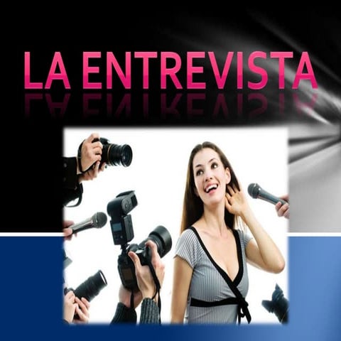 De celes LA ENTREVISTA