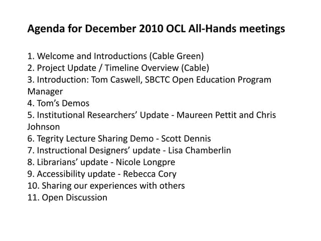 December 2010 OCL All-Hands Meetings