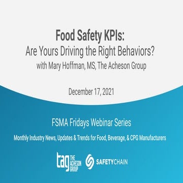 Food Safety KPIs - Are They Driving the Right Behaviors?