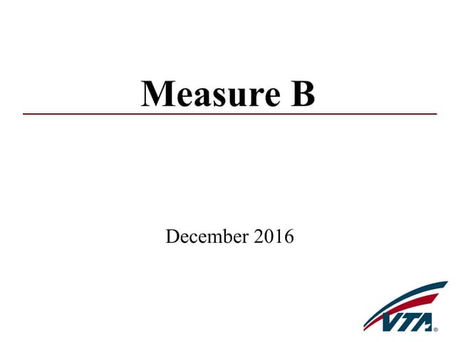 2016 Measure B Presentation, Dec 2016
