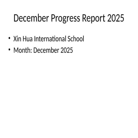Monthly Progress Report 2025 by teacher lora | PPTX