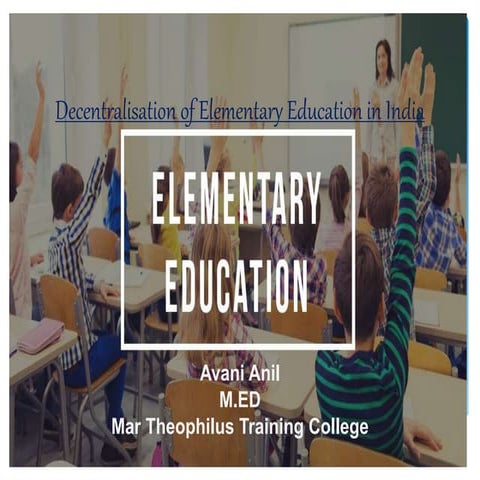 Decentralisation of elementary education in india