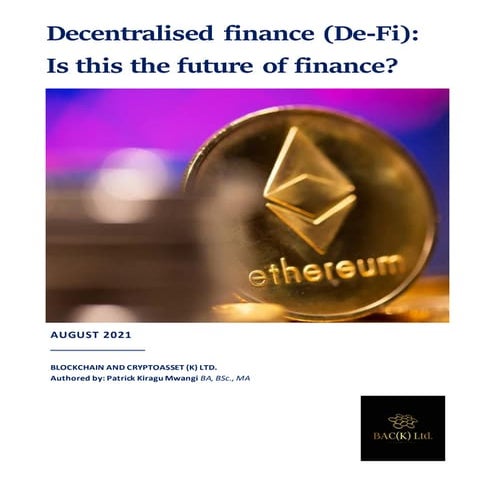 Decentralised Finance (De-Fi): Is this the future of finance?