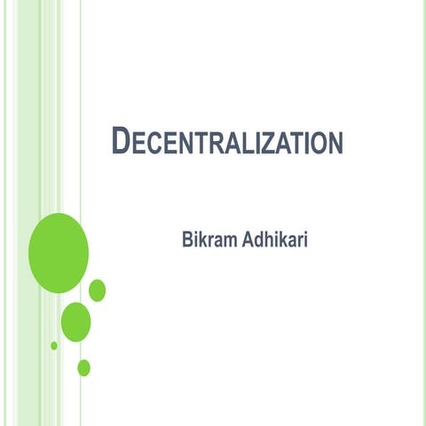 Decentralization
