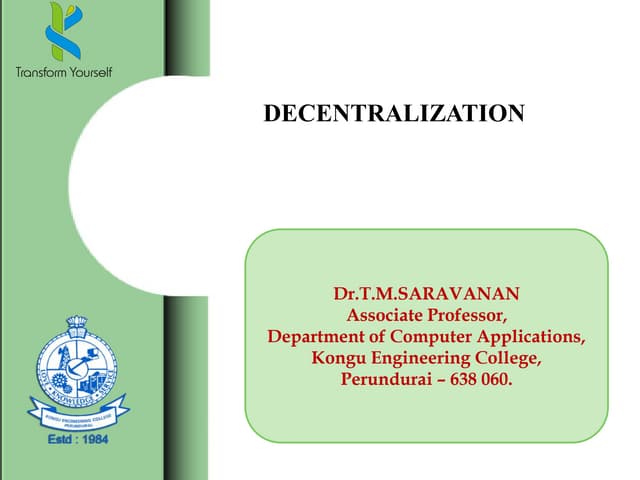 Decentralization in blockchain