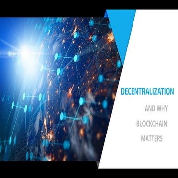 Decentralization and why blockchain matters (YPO)