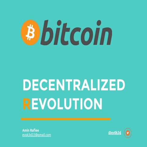 DECENTRALIZED REVOLUTION. AMIN RAFIEE