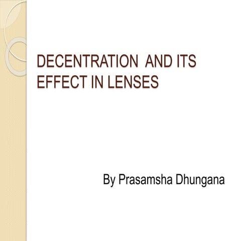 Decentration and prismatic effect in lens (1)