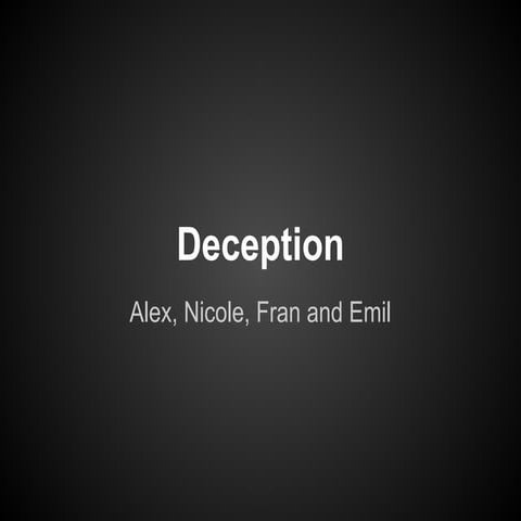 Deception
