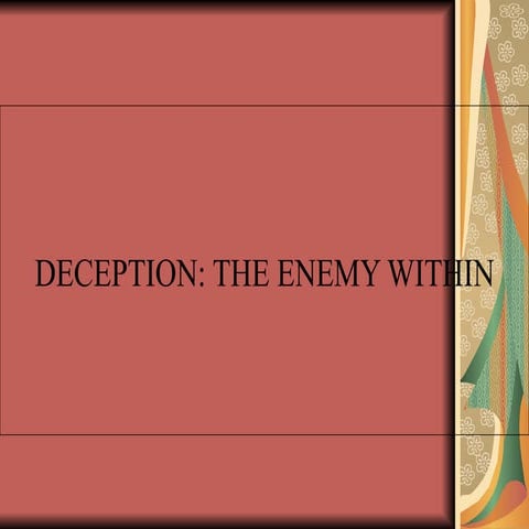 Deception The Enemy Within