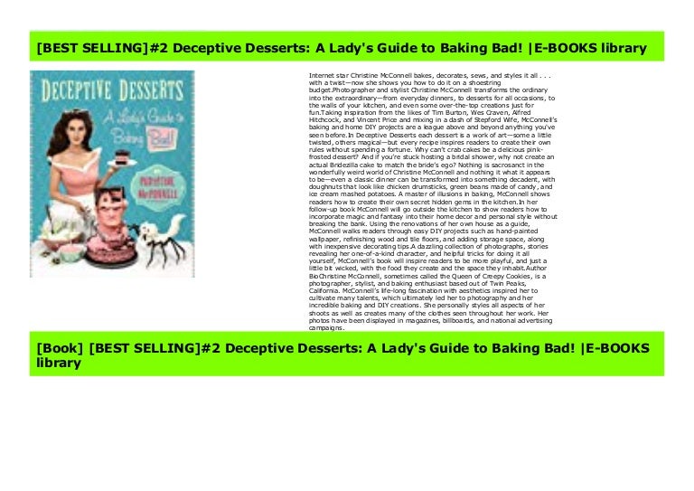 Best Selling 2 Deceptive Desserts A Lady S Guide To Baking Bad E