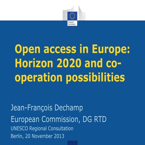 Updated presentation on OA in H2020 and ERA (JF Dechamp, UNESCO workshop, Ber...