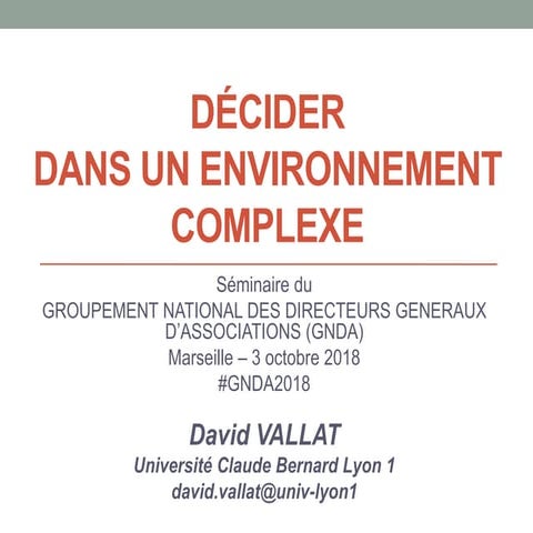 Decider dans un environnement complexe 2018
