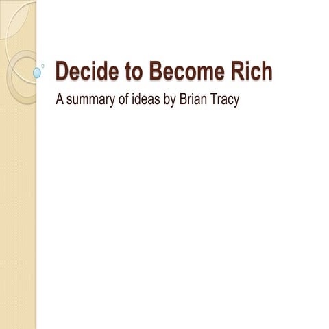 Decide To Become Rich