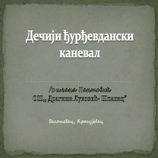 Dečiji đurdjevdanski karneval Ljilj...