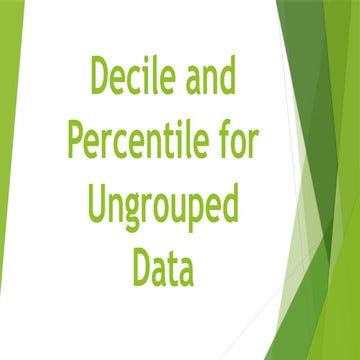 Decile and Percentile for Ungrouped Data.pptx