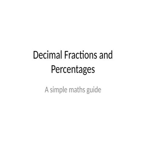 Everthing about Decimal Factions and Percentages