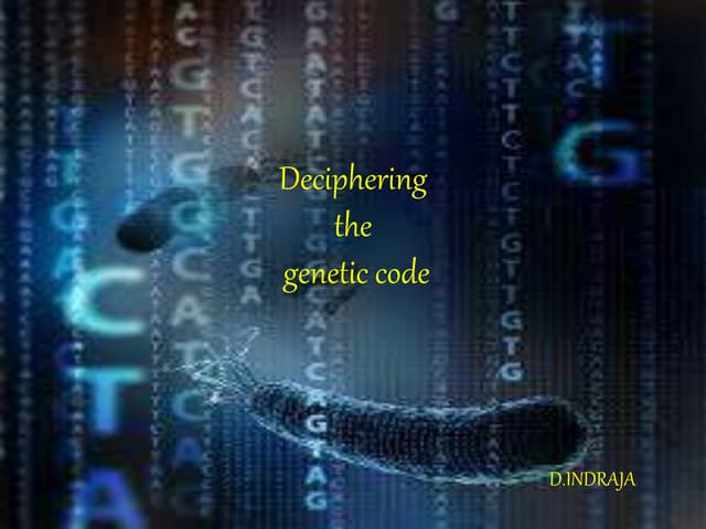 Deciphering of the genetic code
