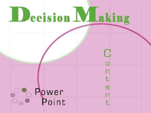 DECISION MAKING POWERPOINT | PPT