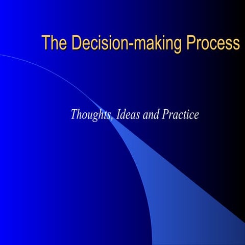 Decision making process