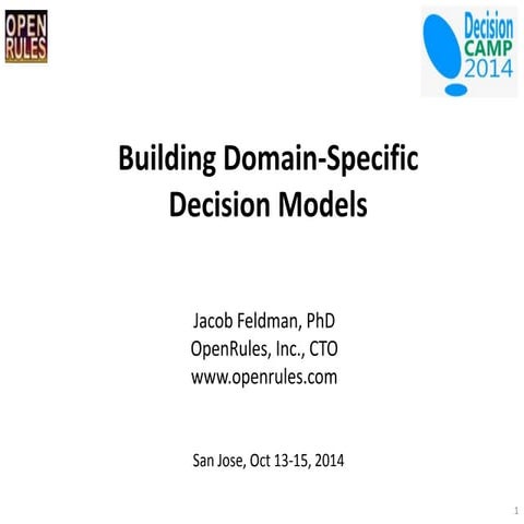 Building Domain-Specific Decision Models