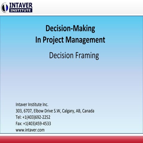 Decision Framing in Project Decision-Making