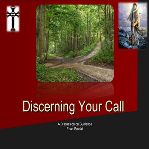 Decision making: Discerning your call