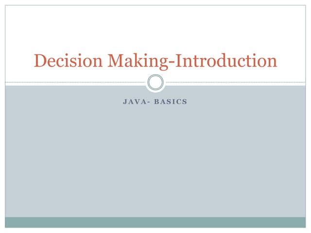Decision making in JAVA