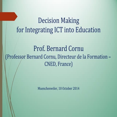 Decision making for integrating ICT into Education