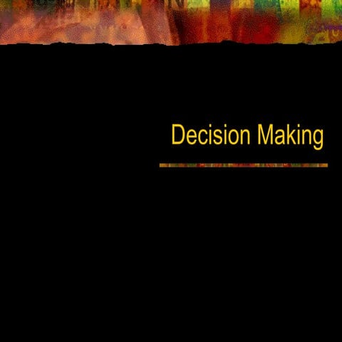 Decision making