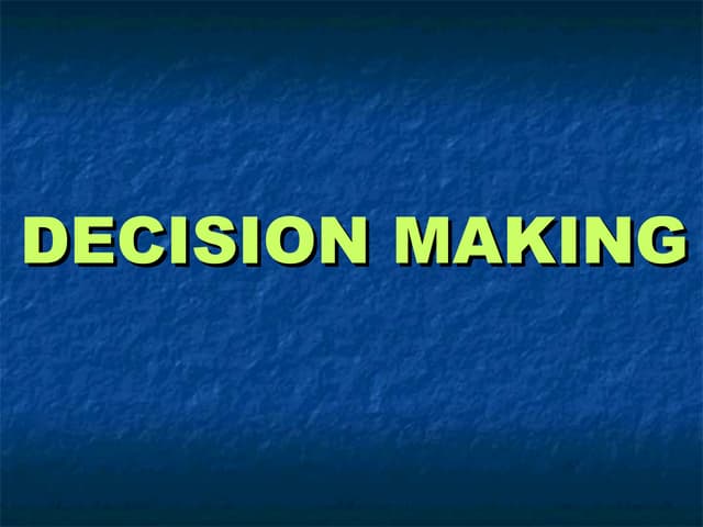 DECISION MAKING for success in business and life.ppt