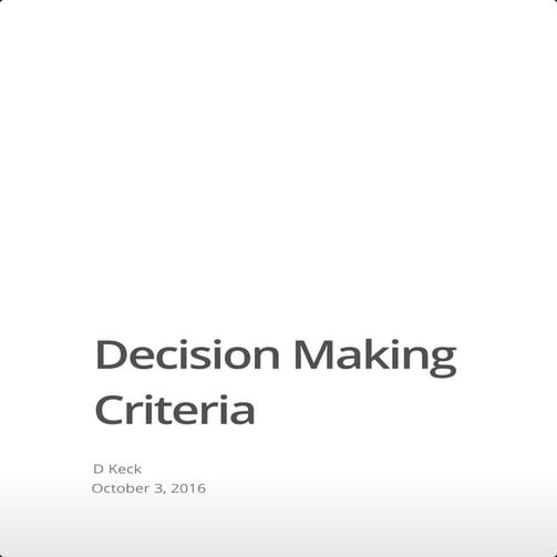 Decision making criteria