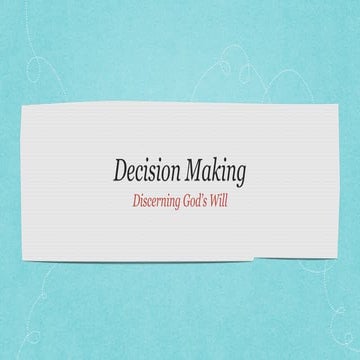 Decision making, Discerning the Will of God | PDF