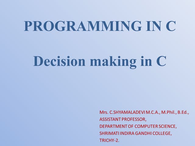 Decision making in C(2020-2021) C PROGRAMMING.ppt