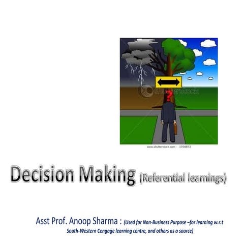 Decision making (referencial learnings)