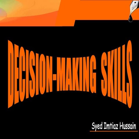 Decision making skills