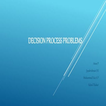 Decision process problems