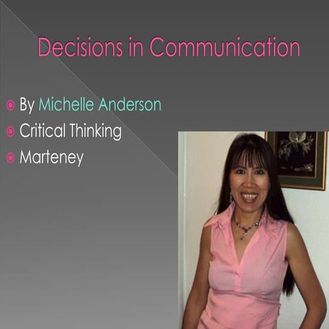 Decisions in Communication