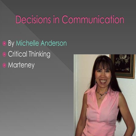 Decisions in Communication